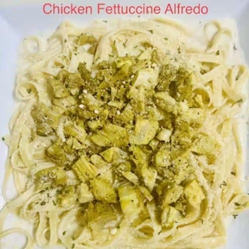 Chicken Fettuccine Alfredo.